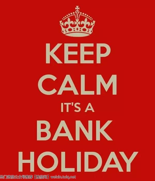 bankholiday:英国的bank holiday 和周末是哪些日子